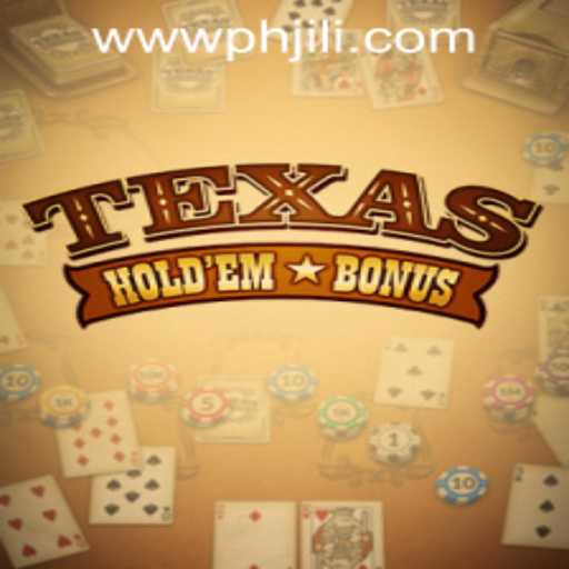 Discover Texas Holdem Bonus with PHJILI.COM Login